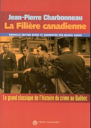 La Filière canadienne - JEAN-PIERRE CHARBONNEAU
