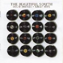 Solid Bronze - Greatest Hits - BEAUTIFUL SOUTH (THE)