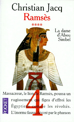 Ramsès T.04 La dame d&#39;Abou Simbel - CHRISTIAN JACQ