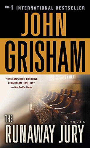 The Runaway jury - JOHN GRISHAM