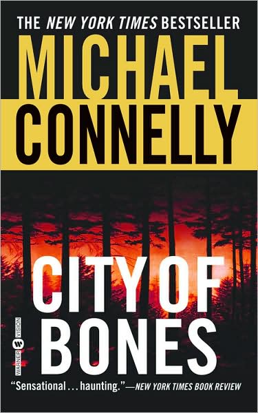 City of bones - MICHAEL CONNELLY