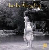 Jazz for a lazy day - COMPILATION
