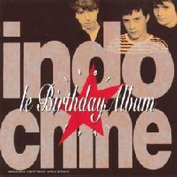 The Birthday album - INDOCHINE