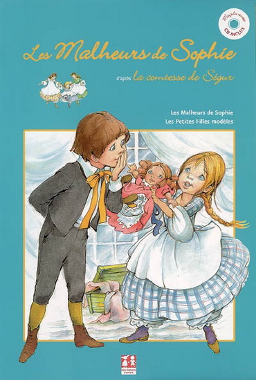 Les Malheurs de Sophie - COMTESSE DE SEGUR - NADINE FORSTER