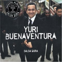 Salsa Dura - BUENAVENTURA YURI