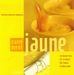 Carrément jaune - NATHALY NICOLAS