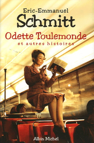 Odette Toulemonde et autres histoires - ERIC-EMMANUEL SCHMITT