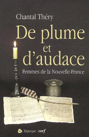 De plume et d'audace - CHANTAL THERY
