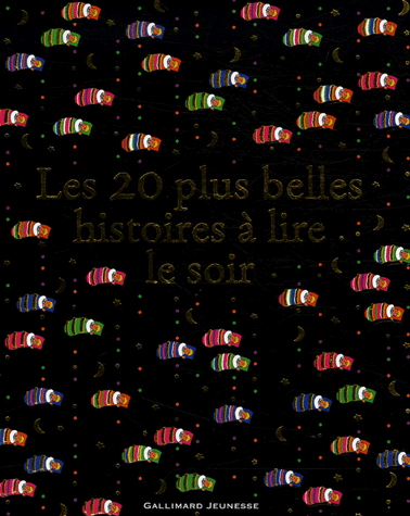 Les 20 plus belles histoires à lire le soir - COLLECTIF