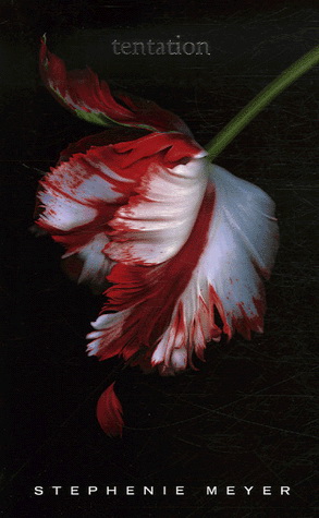 Tentation #02 - STEPHENIE MEYER