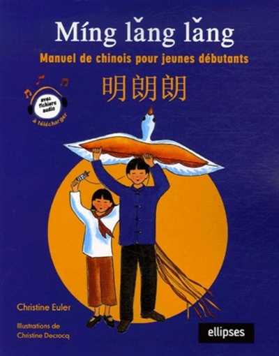 MING LANG LANG MANUEL CHINOIS - CHRISTINE DECROCQ - CHRISTINE EULER