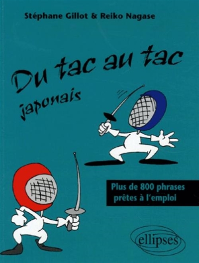 DU TAC AU TAC JAPONAIS - STEPHANE GILLOT - NAGASE REIKO