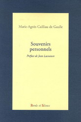 Souvenirs personnels - MARIE-AGNES CAILLIAU DE GAULLE