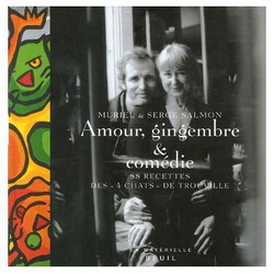 Amour, gingembre et comédie - MURIEL SALMON - SERGE SALMON