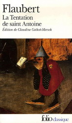 La Tentation de saint Antoine - GUSTAVE FLAUBERT
