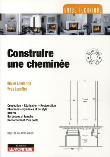 Construire une cheminée - OLIVIER LAEDERICH - YVES LECOFFRE
