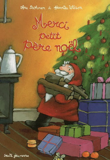 Merci petit Père Noël - ANU STOHNER - HENRIKE WILSON