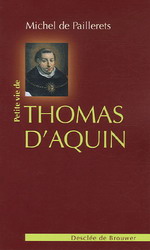 Petite vie de Thomas d&#39;Aquin - MICHEL DE PAILLERETS