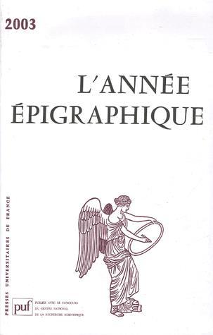 L&#39;Année épigraphique . #2003 - COLLECTIF