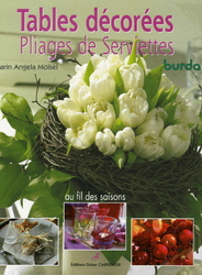 Tables décorées, pliage de serviettes - KARIN ANGELA MOISEL
