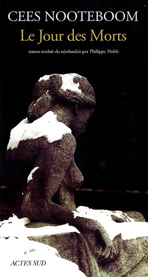 Le Jour des morts - CEES NOOTEBOOM