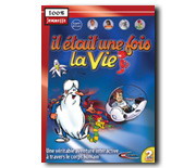 Il était une fois la vie - HYBRIDE