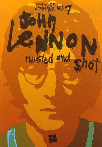 John Lennon, twisted and shot - SIMON GUIBERT
