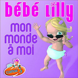 Bébé Lilly - Mon monde à moi - BEBE LILLY