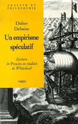 Un empirisme spéculatif - DIDIER DEBAISE