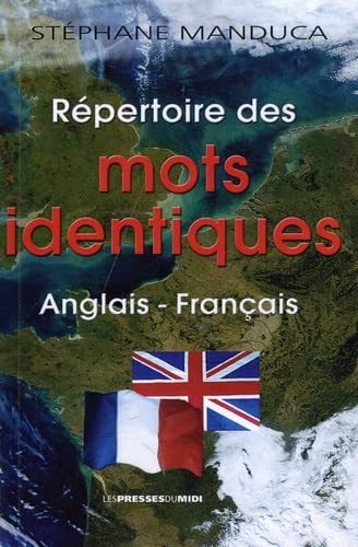 Répertoire des mots identiques anglais- - STEPHANE MANDUCA
