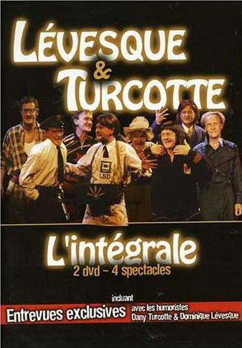 Intégrale de Lévesque & Turcotte (2DVD) - LEVESQUE & TURCOTTE