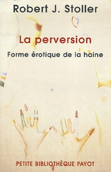 La Perversion - ROBERT J STOLLER