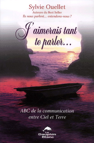 J&#39;aimerais tant te parler - SYLVIE OUELLET