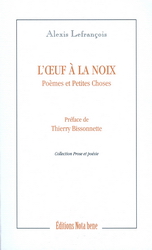 L'Oeuf à la noix - ALEXIS LEFRANCOIS