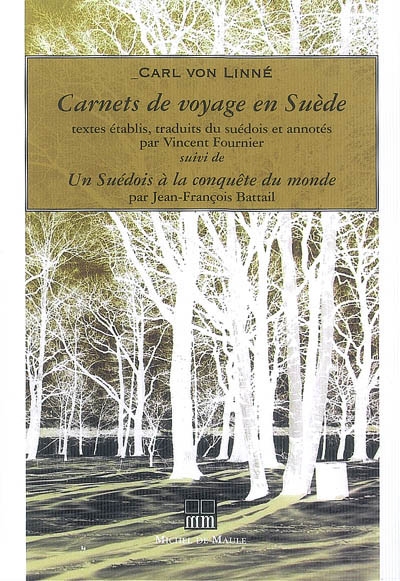 Voyages en Suède - CARL VON LINNE