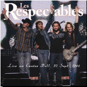 Respectables live au Centre Bell (2CD) - RESPECTABLES (LES)