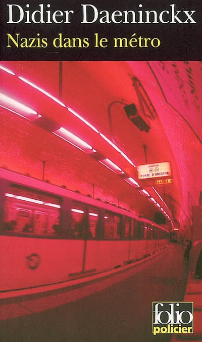 Nazis dans le métro - DIDIER DAENINCKX