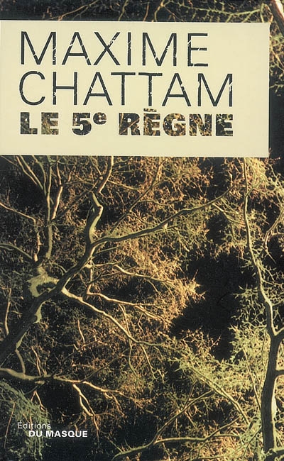Le 5e règne - MAXIME CHATTAM