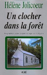 Un clocher dans la forêt - HELENE JOLICOEUR