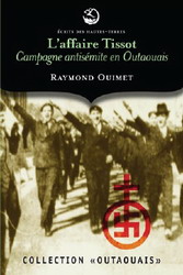 Affaire Tissot: campagne antisémite... - RAYMOND OUIMET