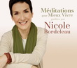 Méditation pour mieux vivre (3CD) - BORDELEAU  NICOLE