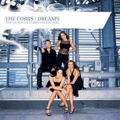 Dreams: the ultimate Corrs collection - CORRS (THE)