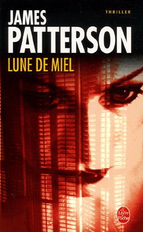 Lune de miel - JAMES PATTERSON