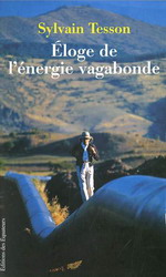 Éloge de l&#39;énergie vagabonde - SYLVAIN TESSON
