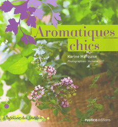 Aromatiques chics - KARINE MARQUISE