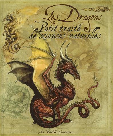 Dragons, petit traité de sciences natur - COLLECTIF