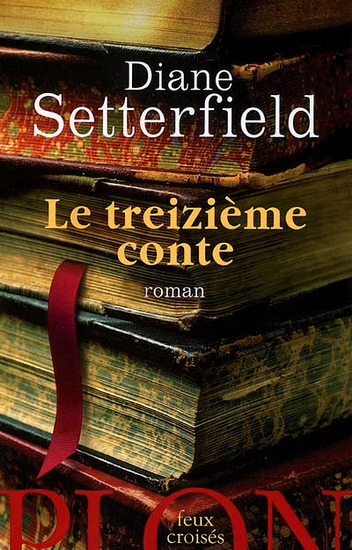 Le Treizième conte - DIANE SETTERFIELD