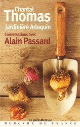 Jardinière Arlequin - CHANTAL THOMAS - ALAIN PASSARD