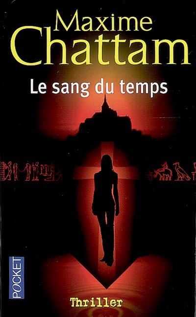 Le Sang du temps - MAXIME CHATTAM