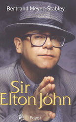 Sir Elton John - BERTRAND MEYER-STABLEY